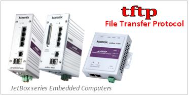 Korenix工業(yè)嵌入式計算機新支持tftp協(xié)議維護(hù)工業(yè)網(wǎng)絡(luò)系統(tǒng)!